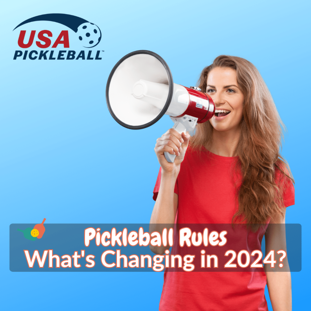 Pickleball Rules What's Changing For 2024